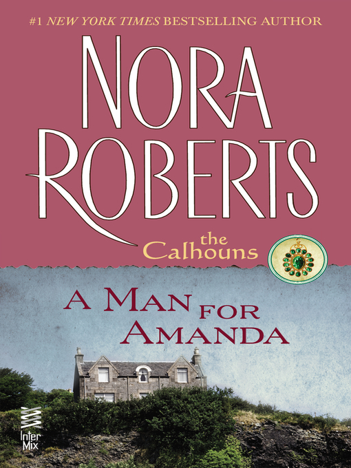 Title details for A Man for Amanda by Nora Roberts - Wait list